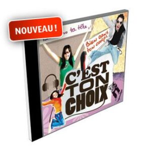 Bien dans ta tête, bien dans ton corps, c'est ton choix ! Version ado. (MP3)