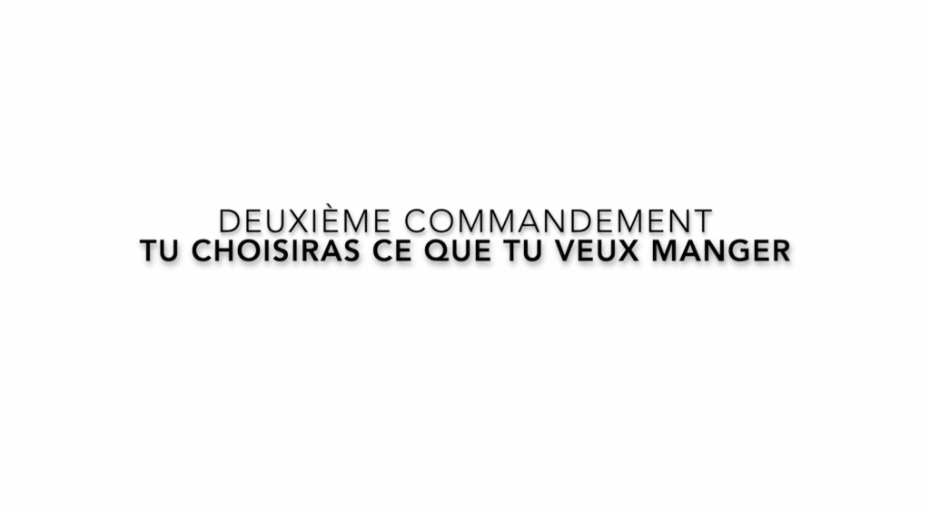 deuxième commandement tu choi ce que tu veux manger