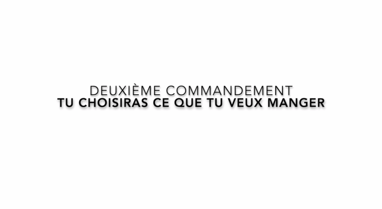 deuxième commandement tu choi ce que tu veux manger